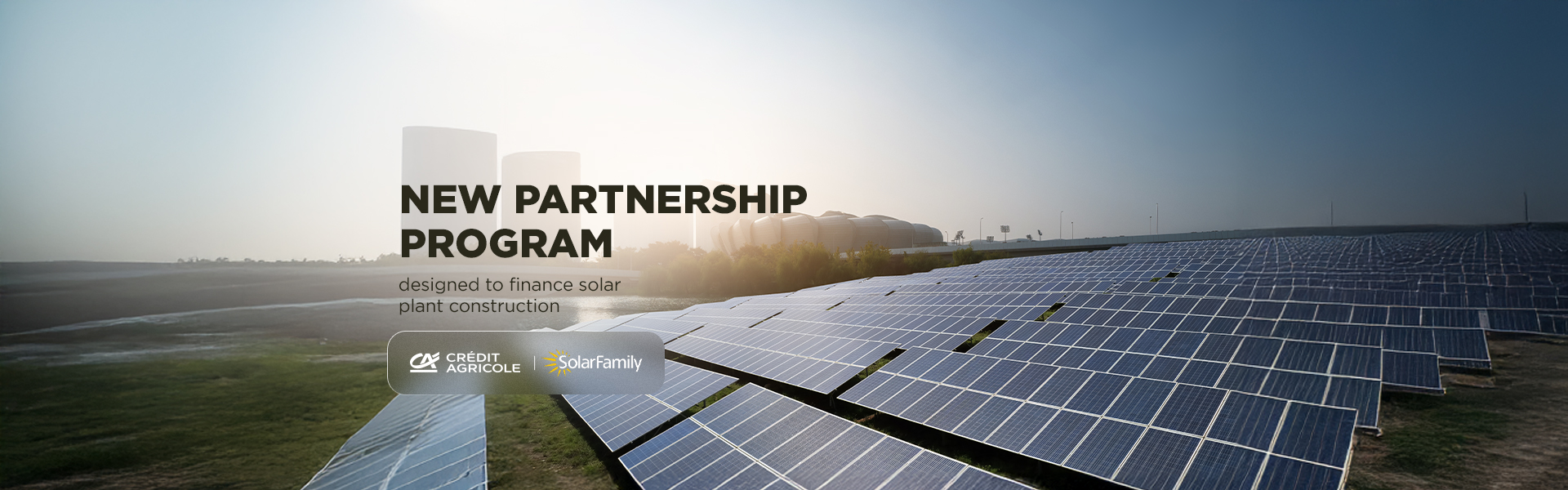 New partnership program for SPP financing from Credit Agricole and Solar Family