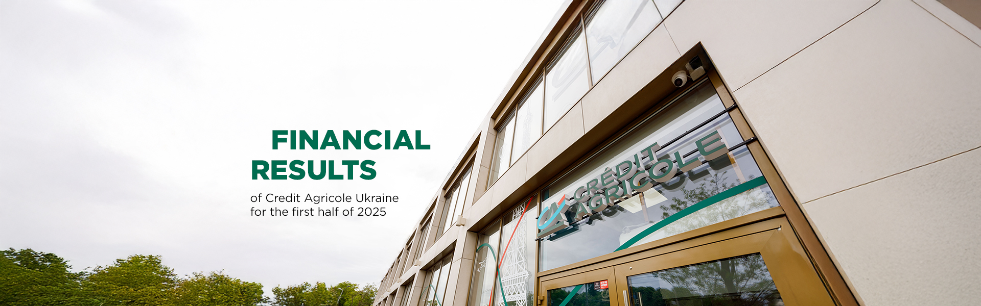 Credit Agricole Ukraine – Financial Results for the First Half of 2025