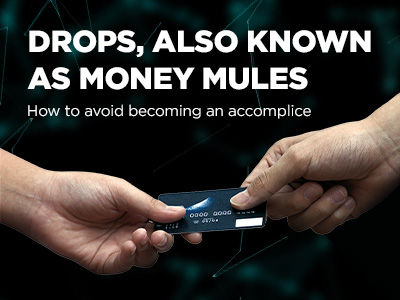 Drops, also known as money mules. How to avoid becoming an accomplice