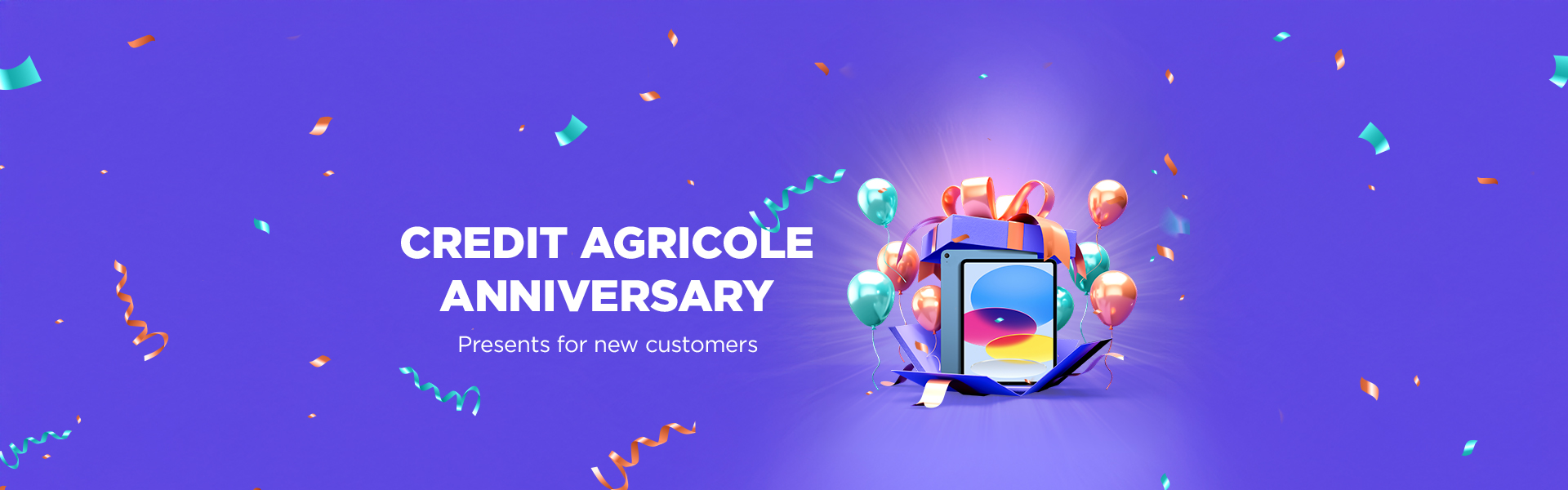 Credit Agricole celebrates its birthday by giving away three iPad 11 tablets and gifts to customers